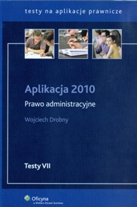 Picture of Aplikacja 2010 Prawo administracyjne Testy VII