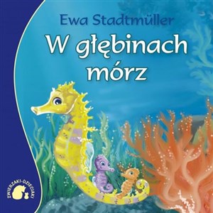Picture of Zwierzaki-Dzieciaki W głębinach mórz