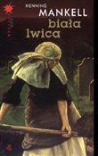 Biała lwic... - Henning Mankell -  books from Poland