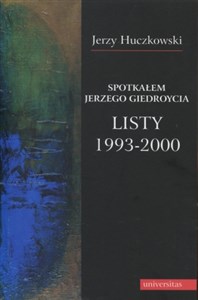 Picture of Spotkałem Jerzego Giedroycia Listy 1993-2000