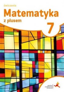 Picture of Matematyka z plusem 7 Zeszyt ćwiczeń Szkoła podstawowa