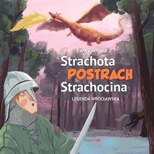Picture of Strachota postrach Strachocina. Legenda wrocławska