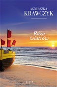 Róża wiatr... - Agnieszka Krawczyk -  foreign books in polish 
