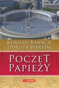 Poczet pap... - Konrad Banach, Dorota Wereda - Ksiegarnia w UK