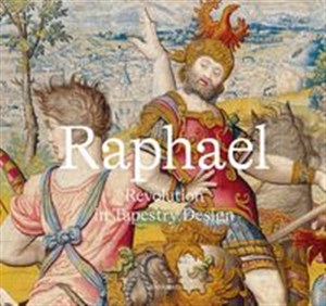 Picture of Raphael - Revolution in Tapestry Design