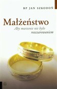 polish book : Małżeństwo... - Jan Szkodoń
