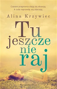 Picture of Tu jeszcze nie raj