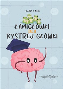 Obrazek Łamigłówki dla Bystrej Główki