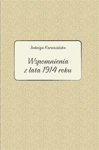 Picture of Jadwiga Karwasińska Wspomnienia z lata 1914 roku
