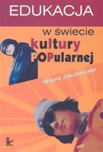 Obrazek Edukacja w świecie kultury popularnej