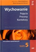 Wychowanie... - Maria Czerepaniak-Walczak, Maria Dudzikowa -  books in polish 