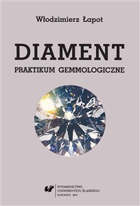 Obrazek Diament. Praktikum gemmologiczne w.2