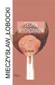 Teoria wyc... - Mieczysław Łobocki -  books from Poland