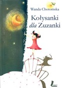 Kołysanki ... - Wanda Chotomska -  books in polish 