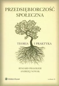 Picture of Przedsiębiorczość społeczna Teoria i praktyka