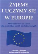 Żyjemy i u... - Jolanta Lisowska, Małgorzata Mroczkowska -  foreign books in polish 