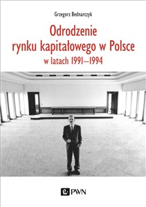 Picture of Odrodzenie rynku kapitałowego w Polsce w latach 1991-1994
