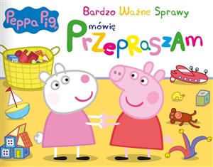 Obrazek Mówię przepraszam. Świnka Peppa. Bardzo ważne sprawy