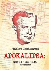 Picture of Apokalipsa: Wojna 1939-1945 Wspomnienia