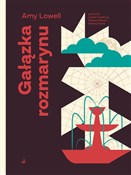 Polska książka : Gałązka ro... - Amy Lowell