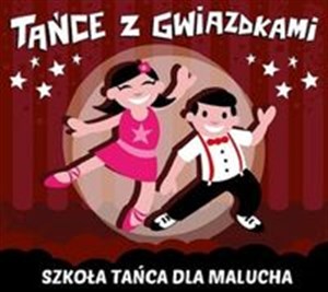Obrazek Tańce z Gwiazdkami Szkoła Tańca dla Malucha