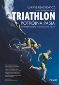 Zobacz : Triathlon ... - Łukasz Remisiewicz