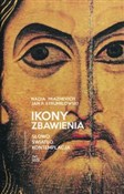 Książka : Ikony Zbaw... - Nadia Miazhevich, Jan P. Strumiłowski