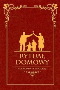 Picture of Rytuał Domowy. Rok rodziny katolickiej