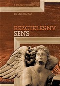 Bezcielesn... - Ks. Jan Sochoń -  books from Poland