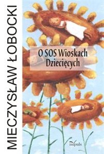 Obrazek O SOS Wioskach Dziecięcych