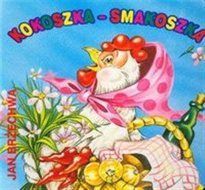 Obrazek Kokoszka-smakoszka