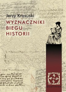Obrazek Wyznaczniki biegu historii