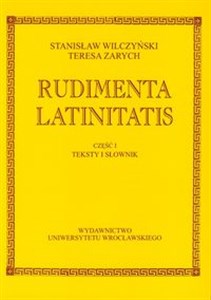 Picture of Rudimenta Latinatis część 1 teksty i słownik