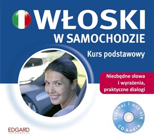 Picture of Włoski w samochodzie Kurs podstawowy Niezbędne słowa i wyrażenia, praktyczne dialogi