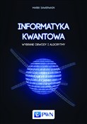 Informatyk... - Marek Sawerwain, Joanna Wiśniewska -  Polish Bookstore 