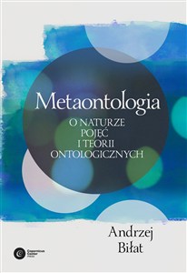 Picture of Metaontologia O naturze pojęć i teorii ontologicznych