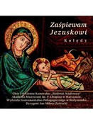 Zaśpiewam ... - Chór i Orkiestra Kameralna "Sinfonia Varsovia" -  foreign books in polish 