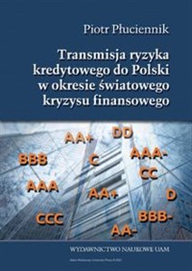 Picture of Transmisja ryzyka kredytowego do Polski w okresie światowego kryzysu finansowego 2007-2014
