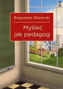 Picture of Myśleć jak pedagog
