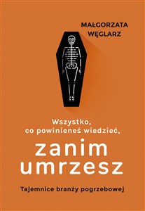 Obrazek Wszystko, co powinieneś wiedzieć, zanim umrzesz