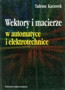 Picture of Wektory i macierze w automatyce i elektrotechnice