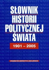 Picture of Słownik historii politycznej świata 1901-2005