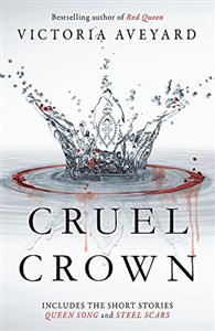 Obrazek Cruel Crown: Two Red Queen Short Stories