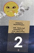 Jak przeją... - Dorota Masłowska -  foreign books in polish 