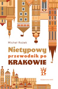 Picture of Nietypowy przewodnik po Krakowie