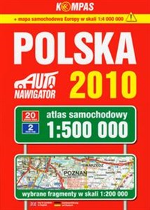 Obrazek Polska 2010 atlas samochodowy 1:500 000 + mapa samochodowa Europy w skali 1:4 000 000