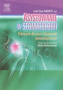 Picture of Asystowanie w stomatologii Podręcznik dla asyst i higienistek stomatologicznych