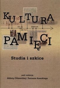 Picture of Kultura pamięci Studia i szkice