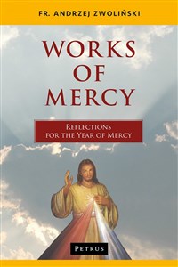 Picture of Works of Mercy Reflections for the Year of Mercy