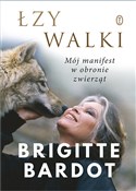 Łzy walki - Brigitte Bardot -  Książka z wysyłką do UK